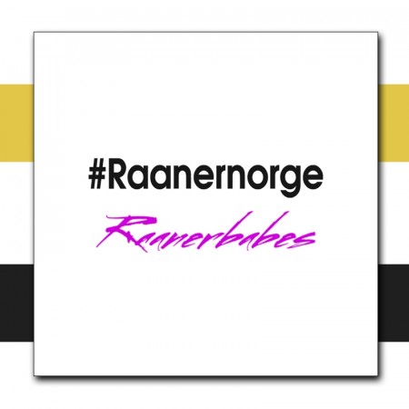 #Raanernorge / Raanerbabes
