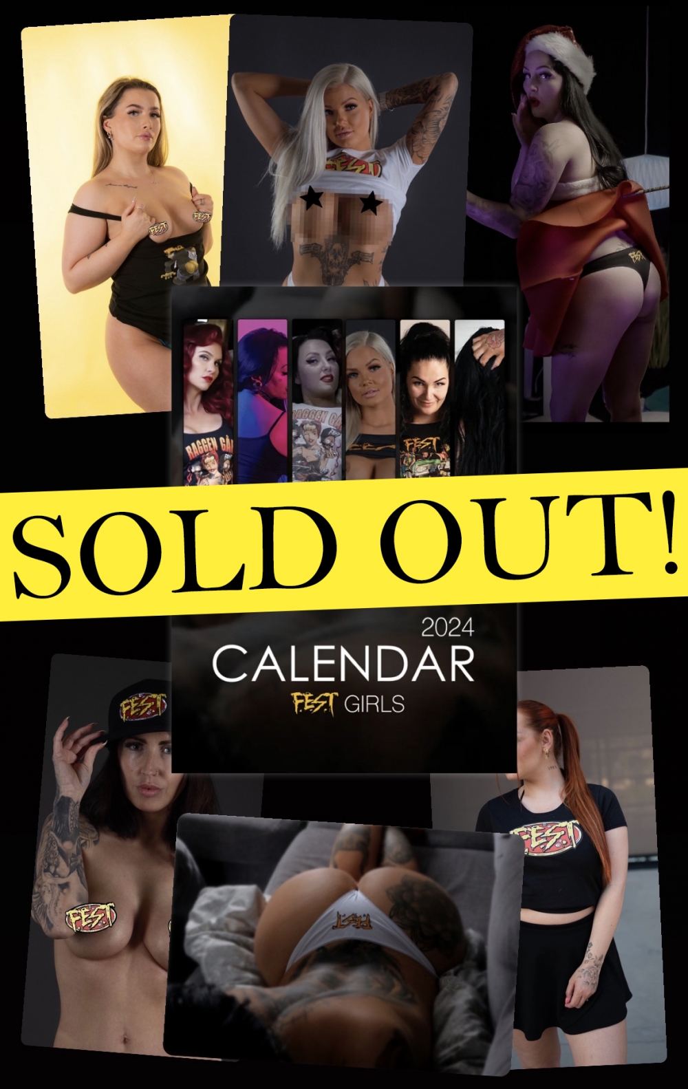 
SOLD OUT!

Stor väggkalender 30x42cm, LIMITED EDITION

det bästa bandet, har den bästa kalendern med dom bästa tjejerna!

låt oss presentera F.E.S.T GIRLS-kalendern 2024!

12 vackra tjejer du aldrig kommer att få ur ditt huvud.